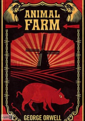 کتاب رمان Animal Farm (مزرعه حیوانات)