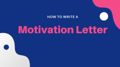 نکاتی که باید هنگام نوشتن انگیزه tips for writing a motivation letter